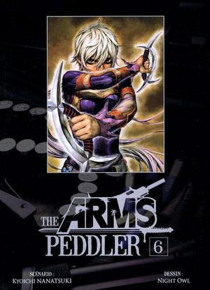 The Arms Peddler, tome 6