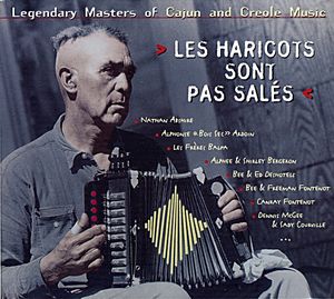 Les Haricots Sont Pas Salés: Legendary Masters of Cajun and Creole Music