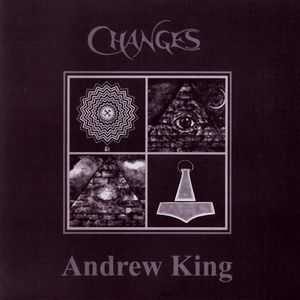 Changes / Andrew King