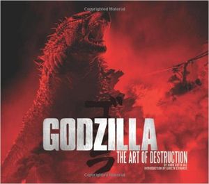 Godzilla: The Art of Destruction