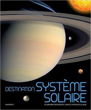 Destination système solaire