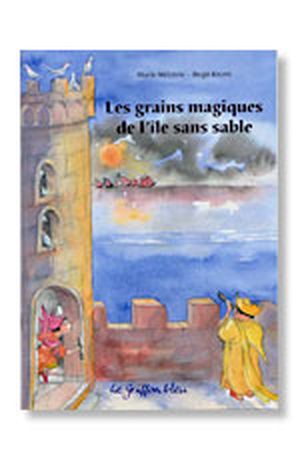 Les grains magiques de l'île sans sable