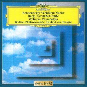 Schoenberg: Verklärte Nacht / Berg: Lyrischen Suite / Webern: Passacaglia