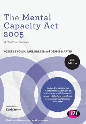 The Mental Capacity Act 2005