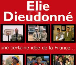 image-https://media.senscritique.com/media/000011448791/0/elie_et_dieudonne_une_certaine_idee_de_la_france.jpg