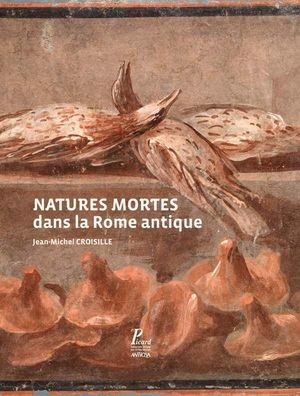 Natures mortes dans la Rome antique