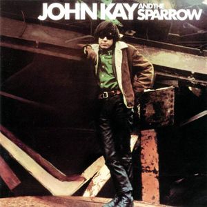 John Kay & The Sparrow