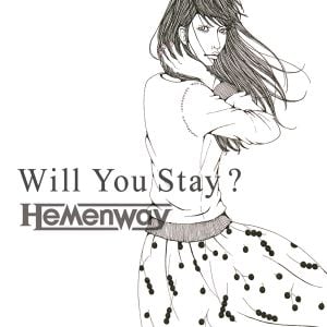 Will You Stay? (Single)