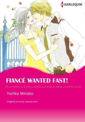 FIANCE WANTED FAST!