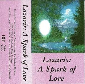 Lazaris: A Spark of Love I