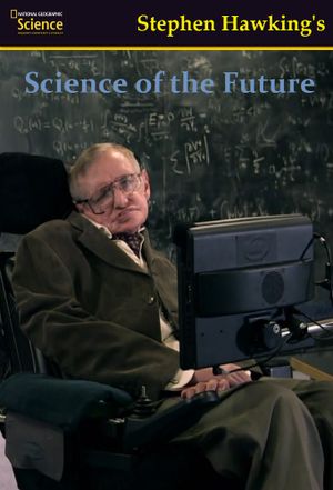 La Science Du Futur Avec Stephen Hawking