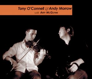 Tony O’Connell & Andy Morrow with Arty McGlynn