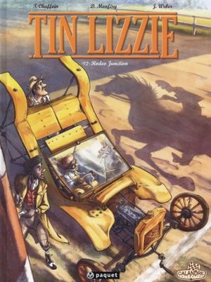 Rodeo Junction - Tin Lizzie, tome 2