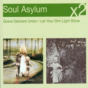 Grave Dancers Union / Let Your Dim Light Shine