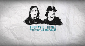 Thomas & Thomas s'en vont au Groenland