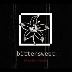 Bittersweet: A Rookie Mistake (EP)