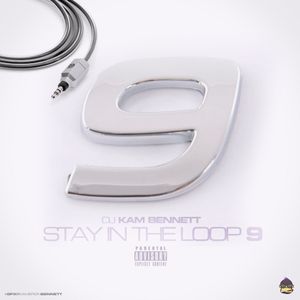 Stay In The Loop 9