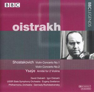 Shostakovich: Violin Concerto no. 1 / Violin Concerto no. 2 / Ysaÿe: Amitié for 2 Violins