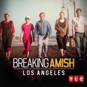 Breaking Amish: LA