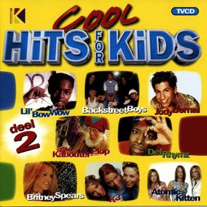 Cool Hits for Kids, Deel 2