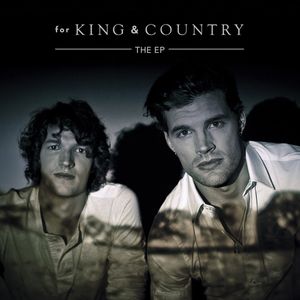 for KING & COUNTRY: The EP (EP)