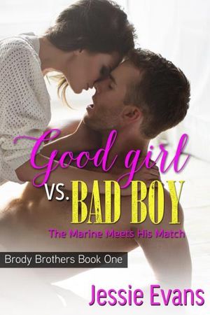 Good Girl VS. Bad Boy