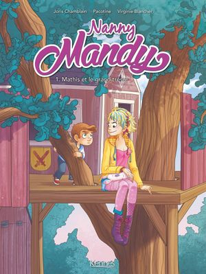 Mathis et le grand trésor - Nanny Mandy, tome 1