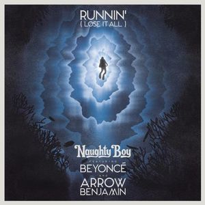 Runnin' (Lose It All) (Single)