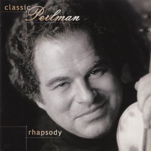 Classic Perlman: Rhapsody