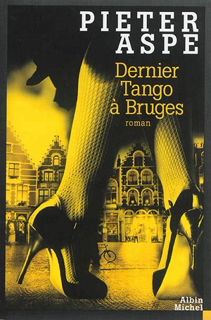 Dernier Tango à Bruges