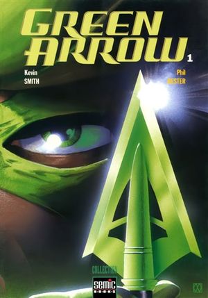 Green Arrow : Carquois, tome 1