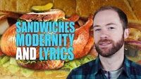 Sandwiches, Modernity, and Lyrics: A Thanksgiving Episode