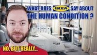 SRSLY What Does IKEA Say About The Human Condition?