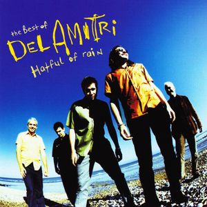 The Best of Del Amitri: Hatful of Rain / Live at Abbey Road