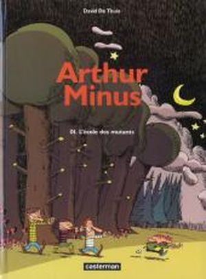 L'école des mutants - Arthur Minus, tome 1