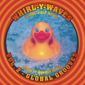 Whirl-Y-Waves, Volume 2: Global Grooves