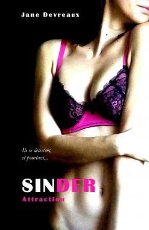 Sinder, tome 2 : Attraction