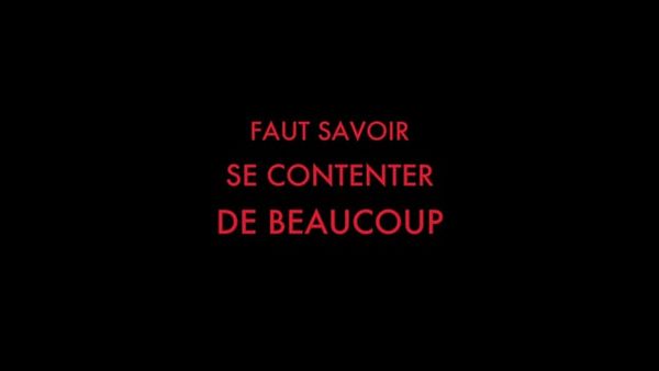 Faut savoir se contenter de beaucoup