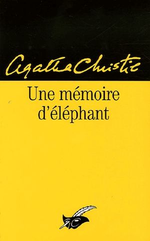 Une mémoire d'éléphant