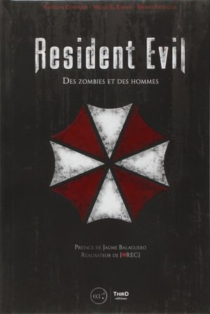 Resident Evil : Des zombies et des hommes