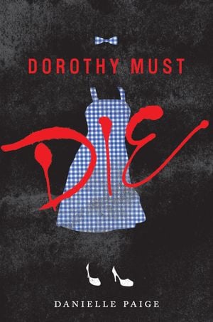 Dorothy Must Die Stories