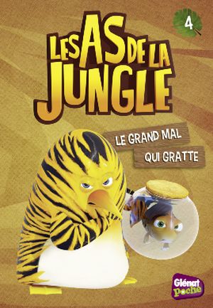 Le grand mal qui gratte - Les As de la jungle 4