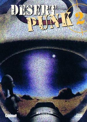 Desert Punk, tome 2