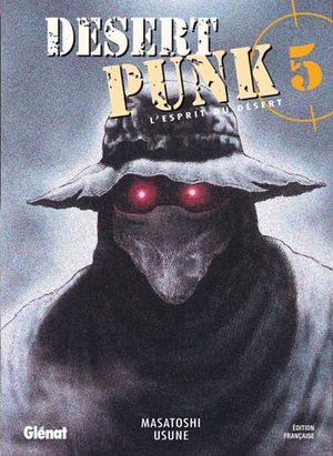 Desert Punk, tome 5