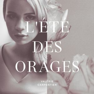 L’Été des orages