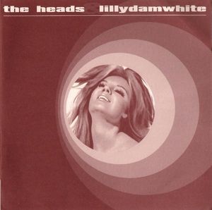 The Heads / Lillydamwhite (Single)