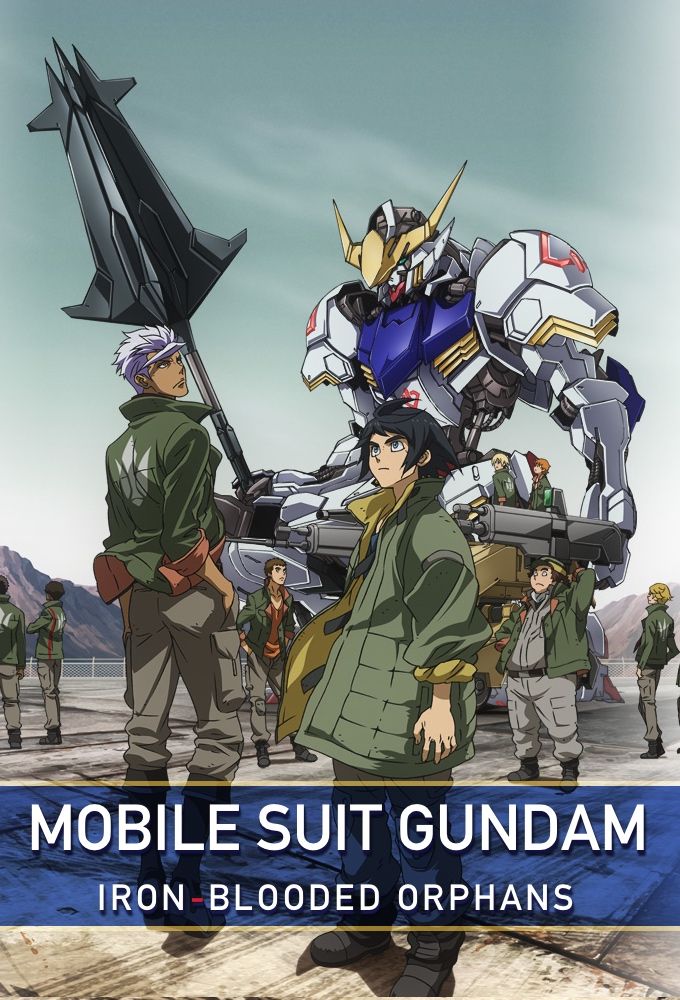 Mobile Suit Gundam Iron-blooded Orphans Season 1 Mobile Suit Gundam: Iron-Blooded Orphans - Anime (2015) - SensCritique