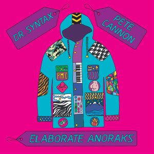 Elaborate Anoraks