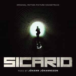 Sicario: Original Motion Picture Soundtrack (OST)