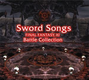 Sword Songs ~ FINAL FANTASY XI Battle Collection (OST)